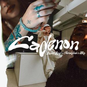 CADENON (feat. Gerakillah & Niko) [Explicit]