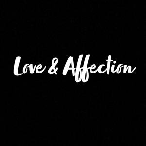 Love & Affection (Explicit)