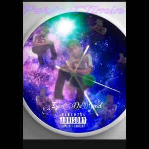 Perfect Timing (feat. Westside Willy & TopTear) (Explicit)