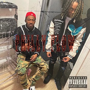 Philly Flow (Explicit)