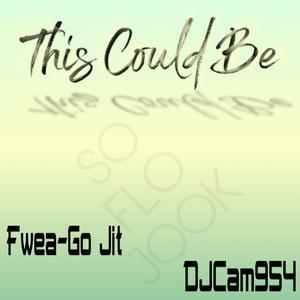 This Could Be (feat. Djcam954)