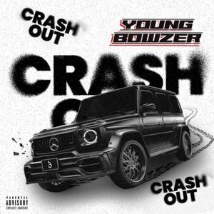 Crash Out (Explicit)