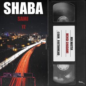 Shaba (feat. saamiros) [Explicit]