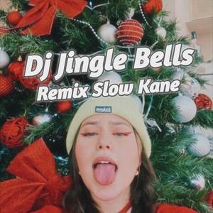 DJ Jingle Bells Remix Slow Kane -inst