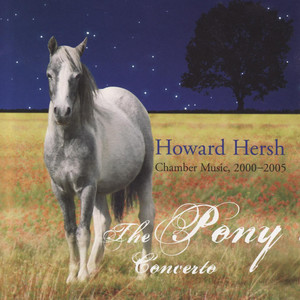 The Pony Concerto - Pony's Day Begins; Pony Dances and Dreams
