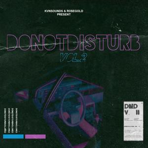 DONOTDISTURB Vol. 2 (Explicit)