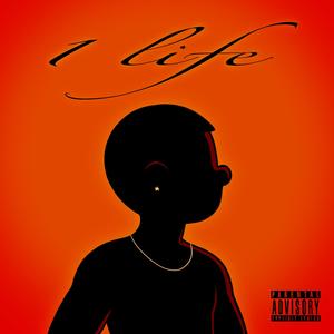 1 life (Explicit)