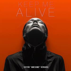 Keep me alive