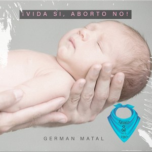 VIDA SI, ABORTO NO!