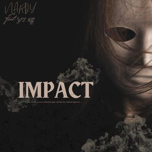 Impact (feat. ZPL) (Explicit)