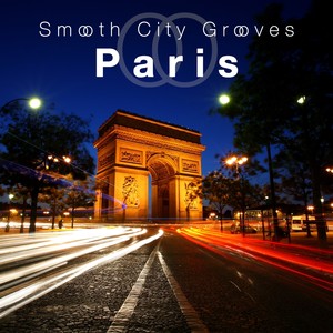 Smooth City Grooves Paris