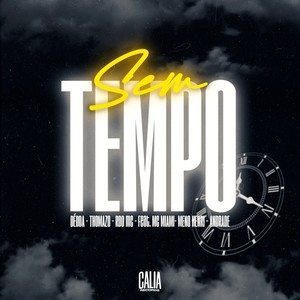 Sem Tempo (Explicit)