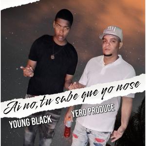 Tu sabe que yo no se (feat. Young Black Rd)