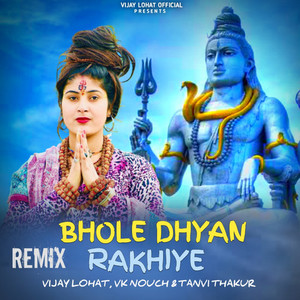 Bhole Dhyan Rakhiye