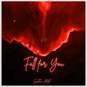 Fall for You (Explicit)
