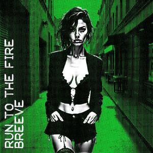 Run To The Fire (Explicit)