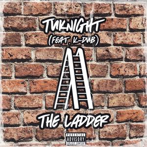 The Ladder (feat. K-DUB) [Explicit]