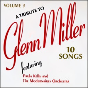 A Tribute to Glenn Miller, Vol. 3