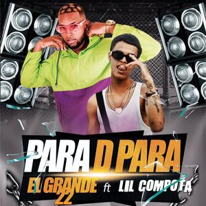 Para D Para (feat. Lil Compotta & Raidy El Productor Del Futuro) [Explicit]