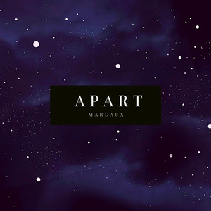 Apart (Explicit)