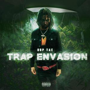 Trap Envasion (Explicit)