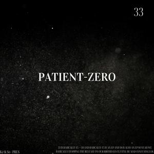 Patient-Zero³³ (Explicit)