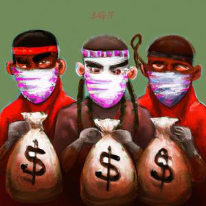 BAG IT (feat. BUSHABAL) (Explicit)