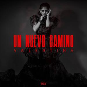 Un Nuevo Camino (feat. Valentina)