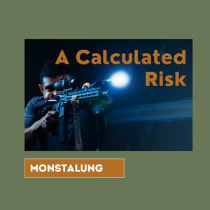 A Calculated Risk