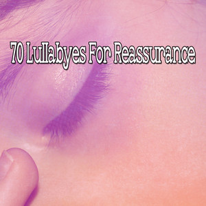 70 Lullabyes For Reassurance