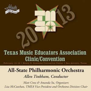 2013 Texas Music Educators Association (Tmea) : All-State Philharmonic Orchestra