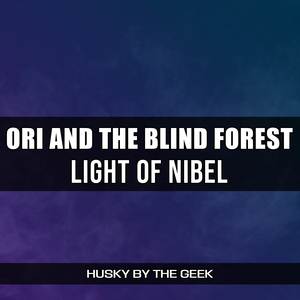 Light of Nibel (From "Ori and the Blind Forest") (Metal Version)