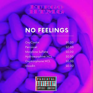 No Feelings (Explicit)