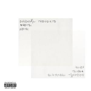 Suicidal Thoughts(feat. Kotk) (Explicit)