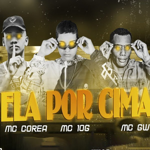 Ela por Cima (feat. Mc Gw) [Explicit]