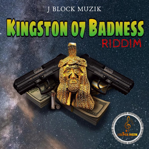 Kingston 07 Badness Riddim