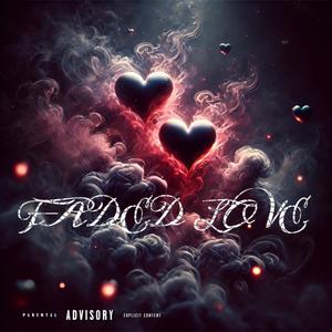 Faded Love (feat. Exitus, Y.R.S Davinci & Taja)