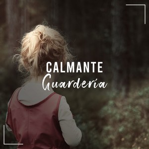 #Calmante Guardería