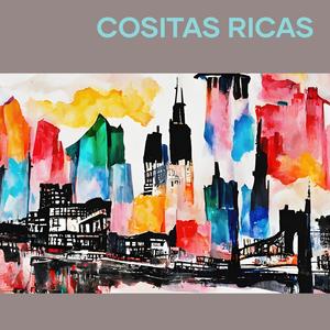 Cositas Ricas (Explicit)