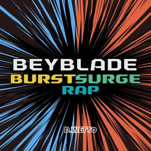 Beyblade Burst Surge Rap