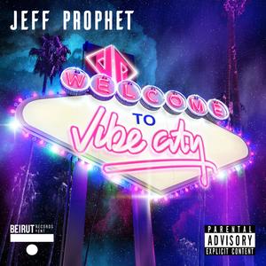 Vibe City (Explicit)