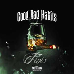 Good Bad Habits (Explicit)