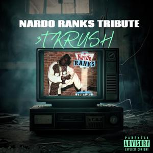 Nardo Ranks Tribute