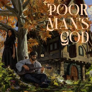 Poor Man's God (Explicit)