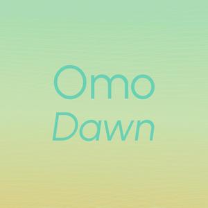 Omo Dawn