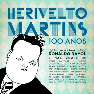 Herivelto Martins: 100 Anos