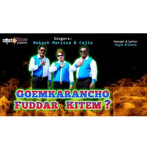 Goemkarancho Fuddar Kitem (with Marissa & Nakash)