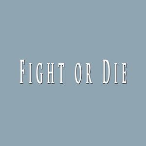 Fight or Die (feat. Nupel Beats)