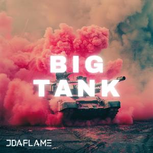 Big Tank (Explicit)