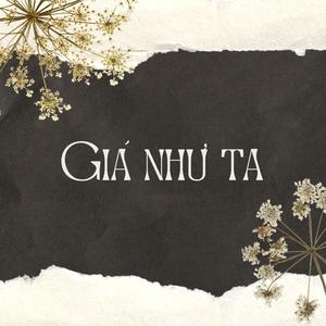 Giá Như Ta (feat. SYRAZE) (Piano Version)